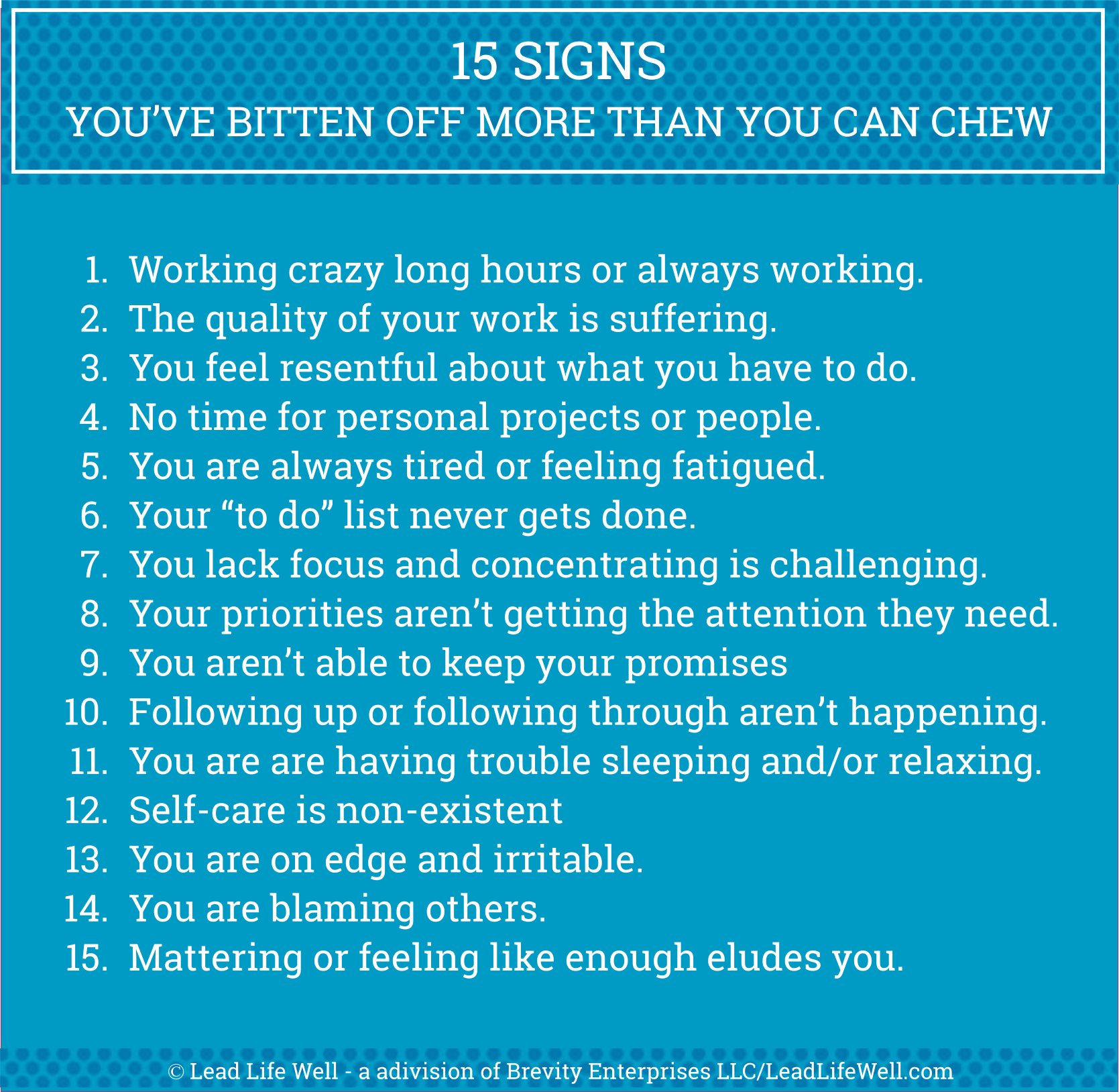 !5 Signs You've Bitten Off More Than You Can Chew! 