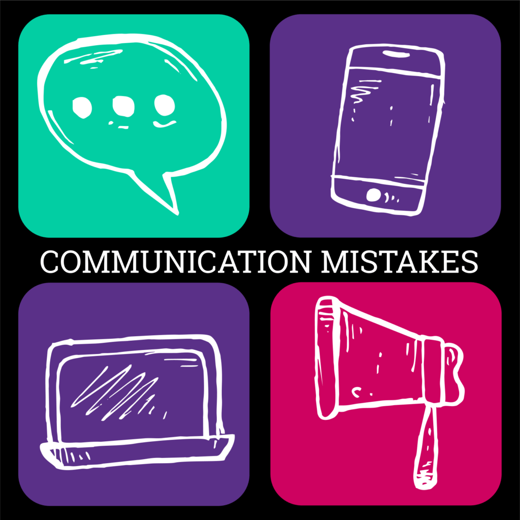Communication mistakes Leadership-Communication