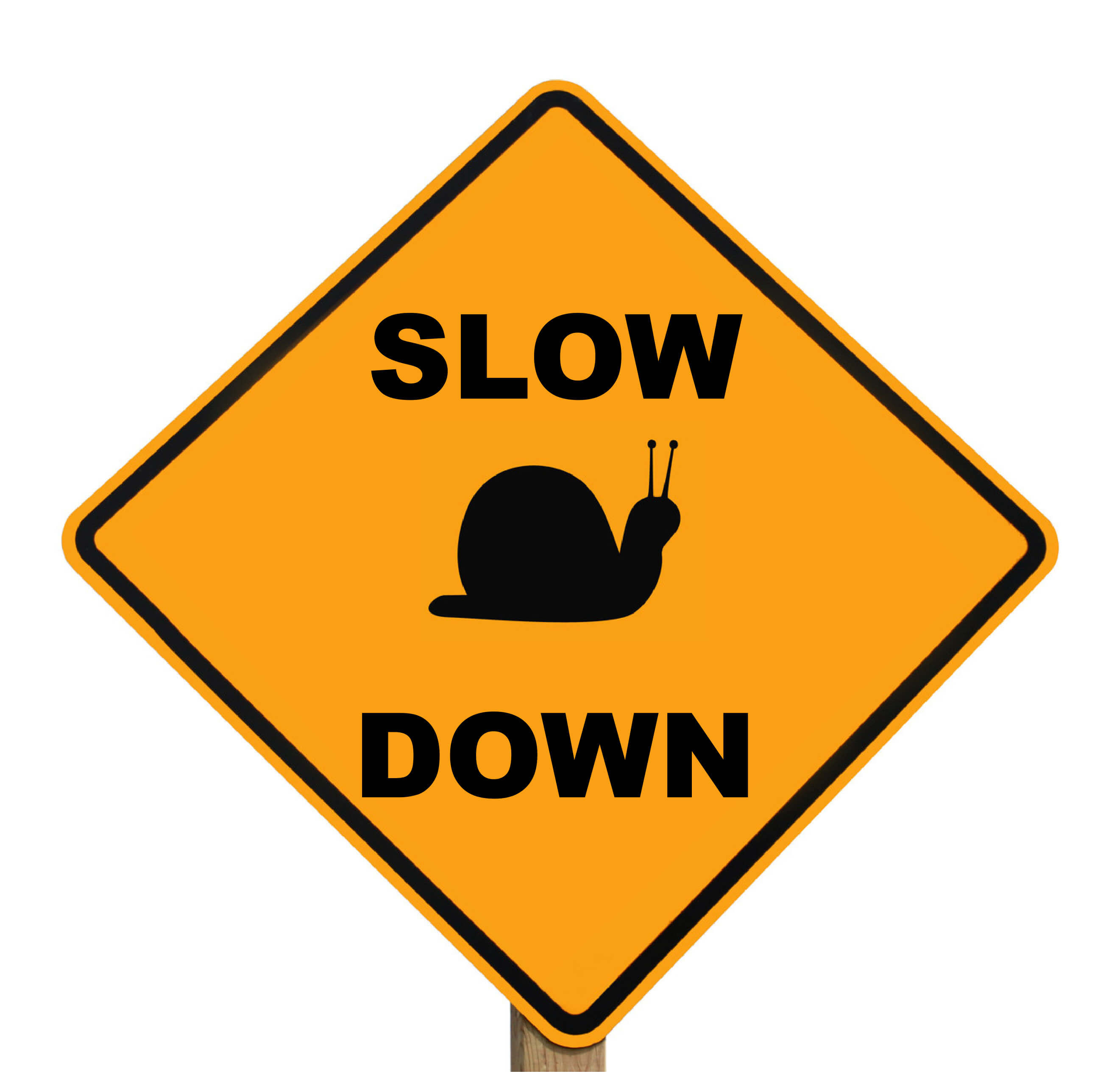 What Does It Mean When Someone Says Your Slow